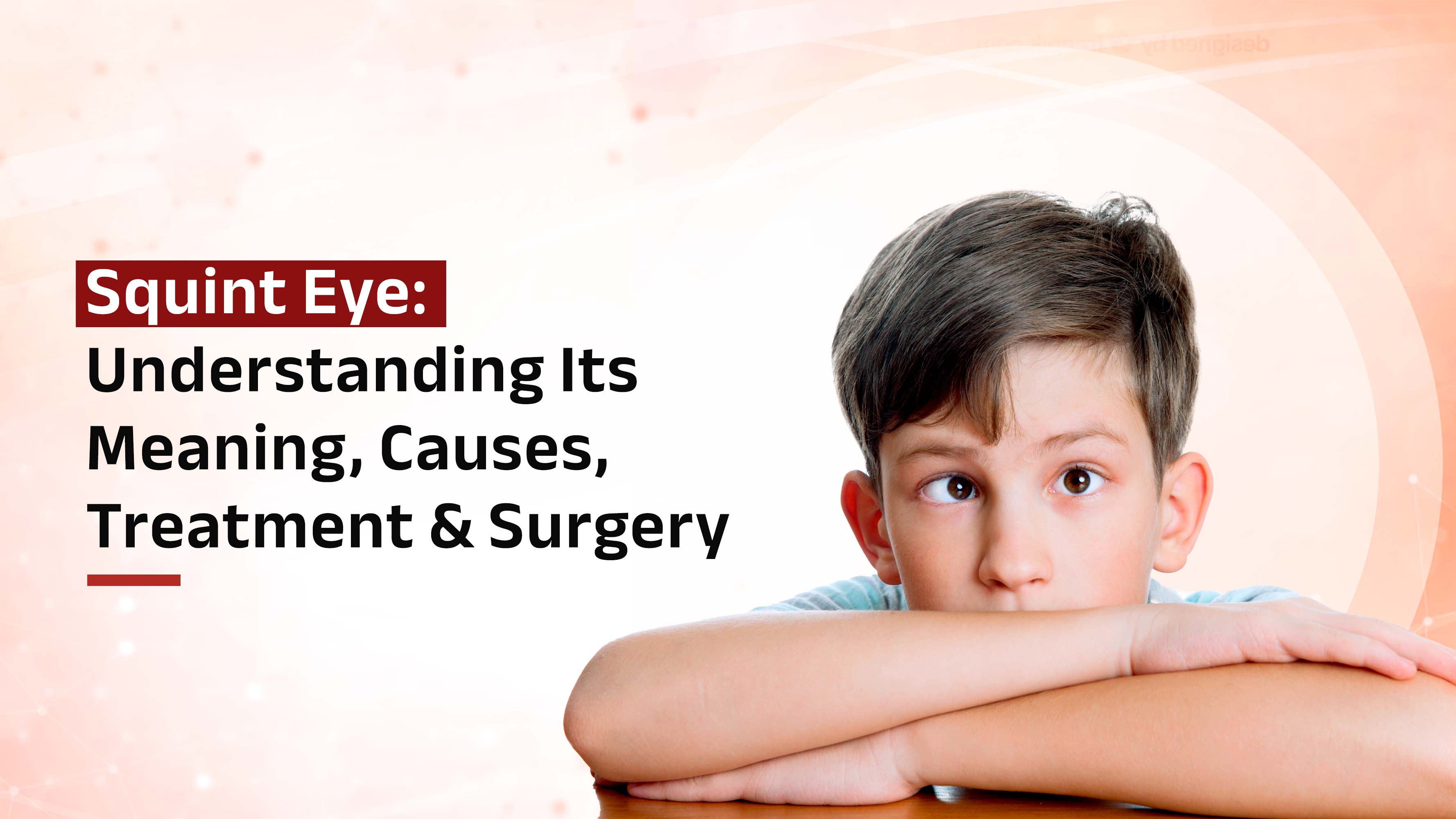Squint Eye Meaning Causes Treatment And Surgery